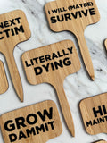 Literally Dying Plant Stake